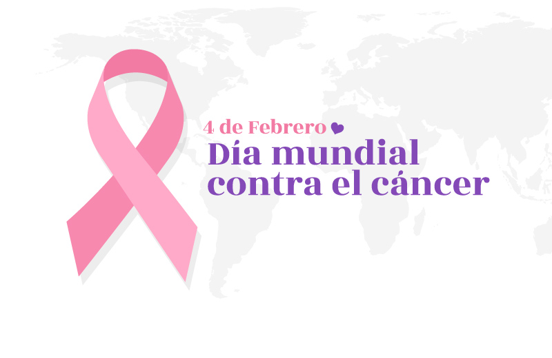 DÍA MUNDIAL CONTRA EL CÁNCER