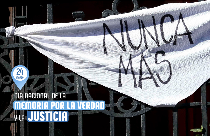 DÍA DE LA MEMORIA POR LA VERDAD Y LA JUSTICIA